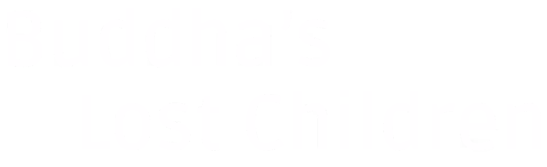 Buddha's Lost Children